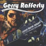 Days Gone Down - The Anthology 1970-1982 - Gerry Rafferty