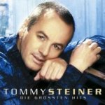 Tommy Steiner - Die grten Hits - Tommy Steiner