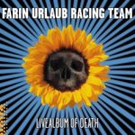 Livealbum Of Death - Farin Urlaub Racing Team