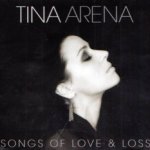 Songs Of Love And Loss - Tina Arena
