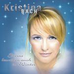Sterne leuchten auch im Winter - Kristina Bach