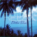 Relax Edition Three - Blank + Jones