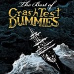 The Best Of Crash Test Dummies - Crash Test Dummies