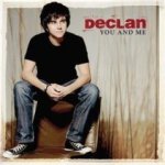 You And Me - Declan