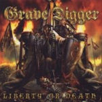 Liberty Or Death - Grave Digger