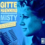 Misty - Gitte Haenning