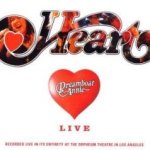 Dreamboat Annie Live - Heart