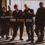 Time Stand Still - Hooters