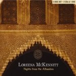 Nights From The Alhambra - Loreena McKennitt
