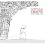 Cover Me - Nena