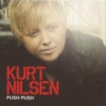 Push Push - Kurt Nilsen