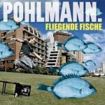 Fliegende Fische - Pohlmann
