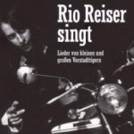 Lieder von kleinen und groen Vorstadttigern - Rio Reiser