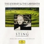 The Journey And The Labyrinth  - Sting + Edin Karamazov