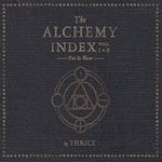 The Alchemy Index Vols. I + II - Thrice