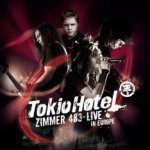 Zimmer 483 - Live In Europe  - Tokio Hotel