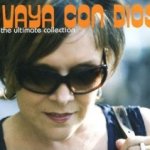 The Ultimate Collection - Vaya Con Dios