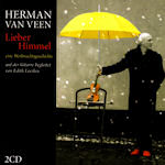 Lieber Himmel - Eine Weihnachtsgeschichte - Herman van Veen