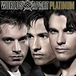 Platinum - Worlds Apart