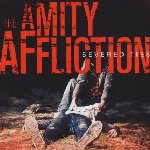 Severed Ties - Amity Affliction