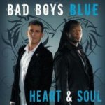 Heart And Soul - Bad Boys Blue