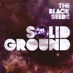 Solid Ground - Black Seeds