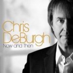 Now And Then - Chris de Burgh
