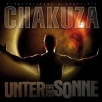 Unter der Sonne - Chakuza