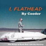 I, Flathead - Ry Cooder