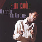 The Rhythm And The Blues - Sam Cooke