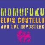 Momofuku - Elvis Costello + the Imposters