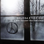 A New Thought For Christmas - Melissa Etheridge