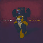 Folie a Deux - Fall Out Boy