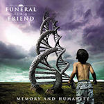 Memory And Humanity - Funeral For A Friend