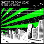 No Sleep Until Ostkreuz - Ghost Of Tom Joad