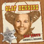 Das Beste fr Cowboys und Indianer - Olaf Henning