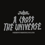 A Cross The Universe - Justice