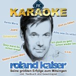 Karaoke - Seine grten Hits zum Mitsingen - Roland Kaiser
