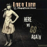 Here We Go Again - Lady Linn + her Magnificent Seven