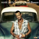 Cloud Dancer - Mark Medlock