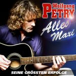 Alles Maxi - Seine grten Erfolge - Wolfgang Petry