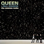 The Cosmos Rocks - Queen + Paul Rodgers