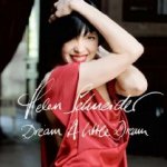 Dream A Little Dream - Helen Schneider