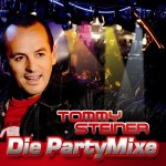 Die Party Mixe - Tommy Steiner