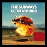 All Or Nothing - Subways