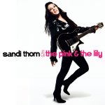 The Pink And The Lily - Sandi Thom
