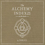 The Alchemy Index Vols. III + IV - Thrice