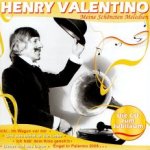 Henry Valentino - Meine schnsten Melodien - Henry Valentino