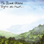 Before The Frost - Black Crowes