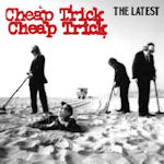 The Latest - Cheap Trick